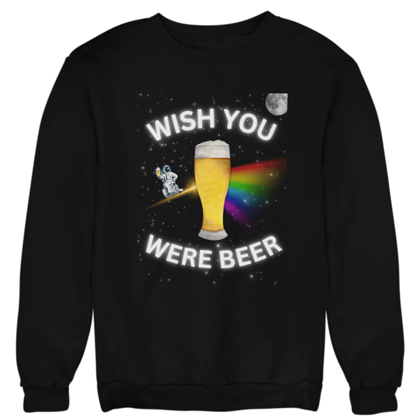 Wish you were Beer - Unisex Pullover - Biermode | Mode für den Bierliebhaber