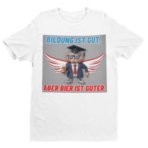 Bildung ist gut - Premium T-Shirt