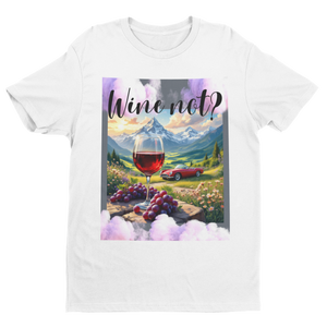 Wine not? - Premium T-Shirt