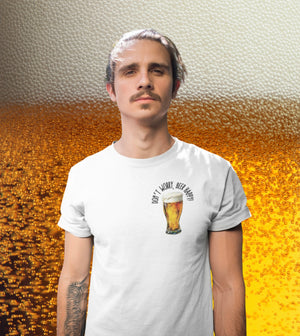DON‘T WORRY, BEER HAPPY! - Premium T-Shirt