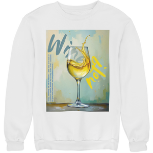 Wine not? - Unisex Pullover