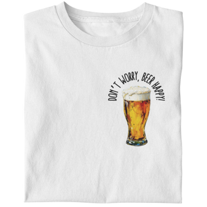 DON‘T WORRY, BEER HAPPY! - Premium T-Shirt