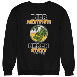 Heben statt kleben - Unisex Pullover - Biermode | Mode für den Bierliebhaber