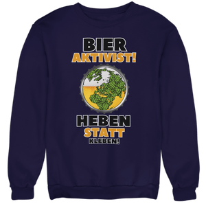 Heben statt kleben - Unisex Pullover - Biermode | Mode für den Bierliebhaber