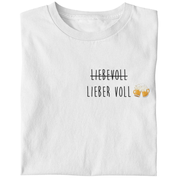 LIEBER VOLL - Premium T-Shirt - Biermode | Mode für den Bierliebhaber